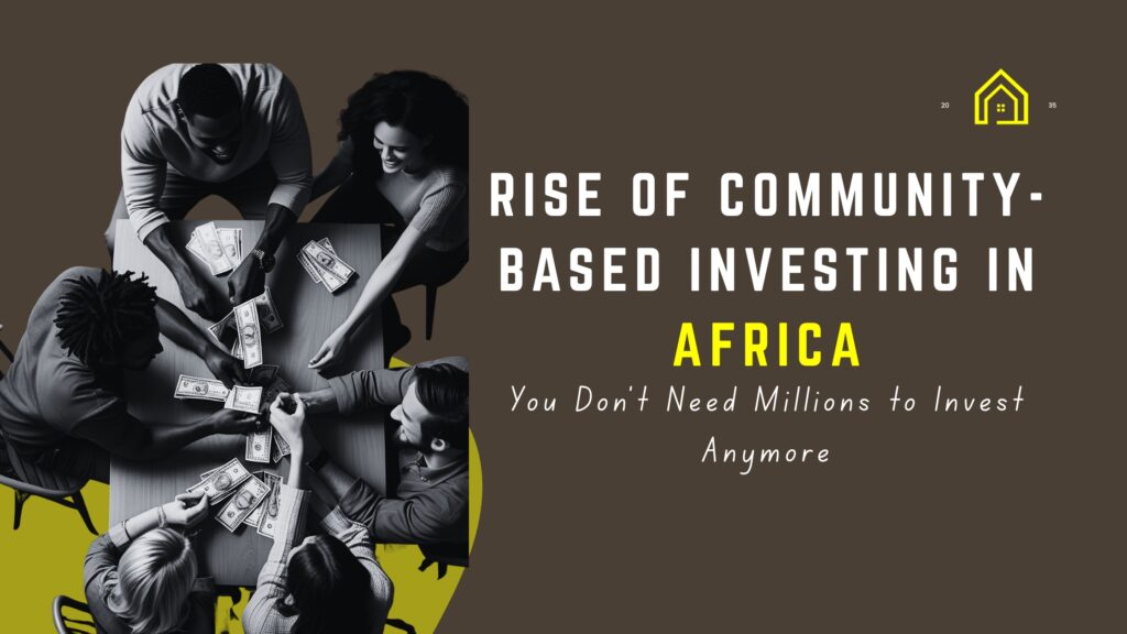 The Rise of community based Investing in Africa, Nigeria. Yellowline Business club.